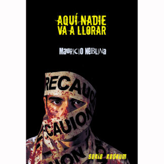 PREVENTA: Aquí nadie va a llorar