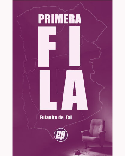 Portada de la novela "Primera fila" (Ediciones Periféricas, 2025)