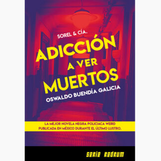 Portada de "Adicción a ver muertos" [edición recargada] (Serie RedRum 1, 2025)